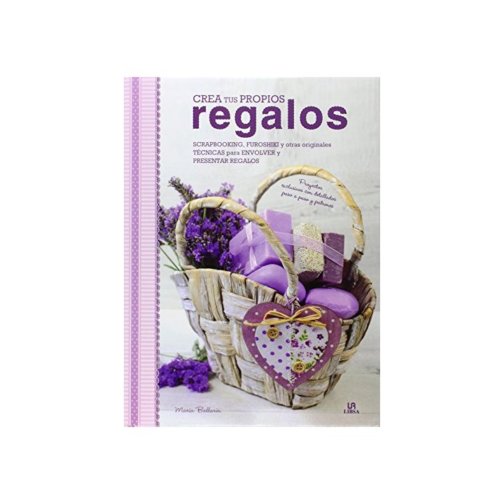 CREA TUS PROPIOS REGALOS